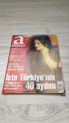 AKTÜEL  HAFTALIK HABER DERGİSİ - SAYI392 - 21-27 OCAK 1999 -Hamdi Alkan-TÜRKİYE’NİN 40 AYDINI” – İSHAK ALATON’UN DEMOKRATİKLEŞMEDEKİ ROLÜ – NILÜFER GÖLE’NİN “MODERN MAHREM” VE MAHREMİYET TARTIŞMALARI – AKIN BİRDAL’IN İNSAN HAKLARI DERNEĞİ BAŞKANLIĞI – ZÜLFÜ LİVANELİ’NİN “NEW AGE RHAPSODY” ALBÜMÜ VE SENFONİK DÜZENLEMELERİ – FRANCIS SHAW VE ARİF MARDİN’İN LIVANELİ ALBÜMÜNE YORUMLARI – FETHULLAH GÜLEN’İN “HOCADAN SONRA KİM?” SORUSUNA YANITI – GENÇLİK GENİ ÜZERİNE YAPILAN ARAŞTIRMALARLA ORTALAMA İNSAN ÖMRÜNÜN 122 YILA UZAYABİLECEĞİ İDDİASI – YAŞLANMAYI GECİKTİRMEK İÇİN 7 BİLİMSEL ÖNERİ – HARVARD ÜNİVERSİTESİ’NDEN EGZERSİZ VE UZUN YAŞAM ARASINDAKİ BAĞLANTI – CATHERINE ZETA-JONES’UN 2000’İN KADINI OLARAK YÜKSELİŞİ -  ORHAN PAMUK – YAŞAR KEMAL – MİNE URGAN – EKREM AKURGAL – ENİS BATUR – İSMET ÖZEL – ATAOL BEHRAMOĞLU – METİN ERKSAN – GENCO ERKAL – ATIF YILMAZ – ATTİLA İLHAN – İLBER ORTAYLI – HALİL İNALCIK – ADALET AĞAOĞLU – MEHMET AYDIN – BÜLENT TANÖR 114 SAYFA