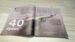 AKTÜEL  HAFTALIK HABER DERGİSİ - SAYI392 - 21-27 OCAK 1999 -Hamdi Alkan-TÜRKİYE’NİN 40 AYDINI” – İSHAK ALATON’UN DEMOKRATİKLEŞMEDEKİ ROLÜ – NILÜFER GÖLE’NİN “MODERN MAHREM” VE MAHREMİYET TARTIŞMALARI – AKIN BİRDAL’IN İNSAN HAKLARI DERNEĞİ BAŞKANLIĞI – ZÜLFÜ LİVANELİ’NİN “NEW AGE RHAPSODY” ALBÜMÜ VE SENFONİK DÜZENLEMELERİ – FRANCIS SHAW VE ARİF MARDİN’İN LIVANELİ ALBÜMÜNE YORUMLARI – FETHULLAH GÜLEN’İN “HOCADAN SONRA KİM?” SORUSUNA YANITI – GENÇLİK GENİ ÜZERİNE YAPILAN ARAŞTIRMALARLA ORTALAMA İNSAN ÖMRÜNÜN 122 YILA UZAYABİLECEĞİ İDDİASI – YAŞLANMAYI GECİKTİRMEK İÇİN 7 BİLİMSEL ÖNERİ – HARVARD ÜNİVERSİTESİ’NDEN EGZERSİZ VE UZUN YAŞAM ARASINDAKİ BAĞLANTI – CATHERINE ZETA-JONES’UN 2000’İN KADINI OLARAK YÜKSELİŞİ -  ORHAN PAMUK – YAŞAR KEMAL – MİNE URGAN – EKREM AKURGAL – ENİS BATUR – İSMET ÖZEL – ATAOL BEHRAMOĞLU – METİN ERKSAN – GENCO ERKAL – ATIF YILMAZ – ATTİLA İLHAN – İLBER ORTAYLI – HALİL İNALCIK – ADALET AĞAOĞLU – MEHMET AYDIN – BÜLENT TANÖR 114 SAYFA