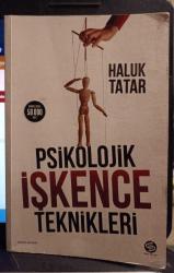 Psikolojik İşkence Teknikleri