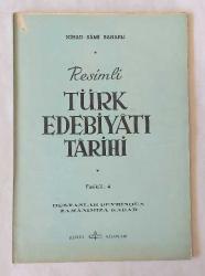 Resimli Türk Edebiyatı Tarihi, Fasikül: 4 [İLK BASKI] / Destanlar Devrinden Zamanımıza Kadar