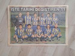 FENERBAHÇE 6 GALATASARAY 0 TARİHİ 6 KASIM 2002 SPOR GAZETE ORTEGA VE FENERBAHÇE İLK 11 POSTERLİ   DERBİ ZAFERİ
