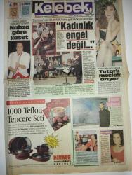 HÜRRİYET KELEBEK GAZETESİ DOĞUM GÜNÜ GAZETESİ-6 Mart 1992-Gima -kadınlık engel değil-gökçen koray-ziraat yüksek mühendisi-tuğrul Koray- nabza göre kaset-fatih Erkoç- Belgin önal-ender güzey- Erol diksoy-her işinin hakkını veriyor-gökçen Koray- pekcan orkestrası-yol verina dostlar-piyale çorbadan-piyale kuşaklar boyu güvenle- hiç estetik ameliyatı olmadım-nükhet Duru- beyaz diş- video rehberi-çizgi film-duygusal-savaş- yerli Kabare-macera- cici Can'ın maceraları- superman-zor seçim-oyunun sonu-gelibolu-savaşın ödülü-sezen Aksu söylüyor bülbül-büyük kabarık- biz Melek değiliz-anaokulu polisi-problem çocuk-ay çarpışması-filmin konusu- berna tuna-alo bilgi- vizyon- akan sular şarap olsa-bilmemek ayıp değil-azize bergen-muzaffer buyrukçu-cemal dündar-burçlar- sağlık danışmanı Doktor gündüz tezmen-cinsel sorunlar- psikolog Doktor muhteşem nejat-sevgili Güzin abla-evlilik köşesi-zeynep uğur-karikatür- allah kelamı Kur'an meali-doçent Doktor Yaşar Nuri öztürk-cuma minberi- kur'an'daki İslam
