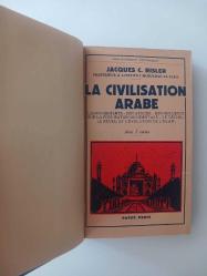 La Civilisation Arabe [ Ciltli ]