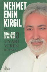 Uyarı Veren Rüyalar - Mehmet Emin Kırgil İle Rüyalara Cevaplar 3