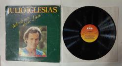 JULIO IGLESIAS * SCHENK MIR DEINE LIEBE * 33LÜK PLAK