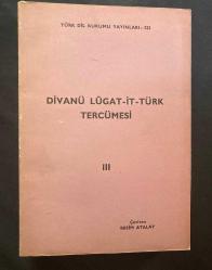DİVANÜ LÛGAT-İT TÜRK TERCÜMESİ III ( 3 )