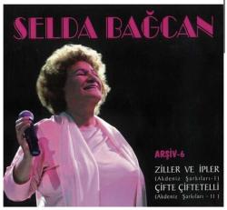 Selda Bağcan  ARŞİV -6 Çifte Çiftelli Ziller ipler 2 CD   SIFIR JELATİNLİ AMBALAJINDADIR
