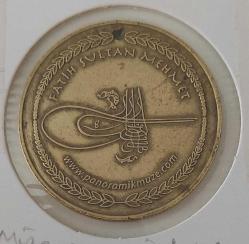ESKİ DÖNEM FATİH SULTAN MEHMET TUĞRALI PANORAMA 1453 TARİH MÜZESİ ORJİNAL MADALYONU ÇOK NADİR RR1A1A1