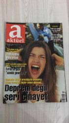 AKTÜEL  HAFTALIK HABER DERGİSİ - SAYI:422 - 19-25 AĞUSTOS 1999 -   EVREN’İN GİZLİ AZINLIK GENELGESİ – YENİ KADINA ESKİ ERKEK – NUR OLUP YAĞDILAR – KALLEŞ SAVAŞ: ÇİN’İN 21. YÜZYIL STRATEJİSİ – MACAR ARSEN LÜPEN – ELLA İLE UZAYA YOLCULUK – TRIKOTAJ MAHKUMLARI – HITCHCOCK SADİST MİYDİ – SAĞINIZ NASIL – ROMANCE: ENTELEKTÜEL PORNO – YAKIŞIKLI APTAL ERKEK TAKINTISI – CAN YÜCEL’İN GÜNEŞ TUTULMASI ŞİİRİ – CANIM İSTANBUL – TÜLAY GERMAN: O İLKTİ – PERDEYİ ARALADILAR – BİR DE YELKENLİ OLSA – MASTER RALLY 99 – DEPREM DEĞİL SERİ CİNAYET – SİNAN ÇETİN’İN GÖZÜNDEN YASEMİN – SEAN CONNERY: YÜZYILIN EN SEKSİ ERKEĞİ -  SEAN CONNERY – KENAN EVREN – ATTILA AMBRUS – ELLA – ALFRED HITCHCOCK – CAN YÜCEL – SERMET MUHTAR ALUS – IFFET EVİN – TÜLAY GERMAN – NICK CAVE – YASEMİN KOZANOĞLU – SİNAN ÇETİN – OKAN BAYÜLGEN – TEOMAN – AHU TUĞBAY – GÜLSEN BABİKOĞLU – EDİP HUS – JULIETTE LEWIS  130  SAYFA