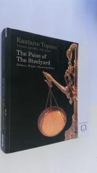 Kantarın Topuzu, Teraziler, Ağırlıklar, Ölçü Aletleri / The Poise of The Steelyard - Balances, Weights, Measuring Devices