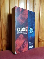 KAVGAM : ZAYIFA ACIMAK DOĞAYA İHANETTİR