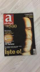 AKTÜEL HAFTALIK HABER DERGİSİ - SAYI:500 - 15-21 ŞUBAT - 2001 -  İKİNCİ BAHAR KİTABI – İŞARET PARMAĞI BOYU CETVELİ – ANKARA’YI TER BASACAK – KÜLTÜR ŞOKU: COLLINS & FRANTZ – AKRANLAR ORADA BİZ BURADA – KRİZDEN ÖNCE BEBEĞİ GELDİ – BURUN FARKIYLA GÜZEL – İSLAM’IN 13. HAVARİSİ: ESAT COŞAN – CIMBOM’U SATAN İTALYAN – GECE VE ŞEHİR – SÜRATLI LEZZET – KARAKOLDA İNSAN VAR – ATTİLA İLHAN ARTIK KÖTÜ ŞAİR – TENEKE SESLİ USTA: LEONARD COHEN – KUŞLAR KOROSUYLA NEY ZİYAFETİ – İSKENDER PAŞA: İKTİDAR DERGAHI – COSAN CEMAATİNİN AVUSTRALYA YAYILIMI – EYÜP SULTAN’DA VASİYET TARTIŞMASI -  YAVUZ TURGUL – HİLMİ YAVUZ – ESAT COŞAN – NURETTİN COŞAN – PAOLO ZEPANDI – SİNAN ÇETİN – KADİR İNANIR – OKAN BAYÜLGEN – LEONARD COHEN – MAHMUT ESAD COŞAN – MUHSİN YAZICIOĞLU – RECEP TAYYİP ERDOĞAN – MEHMET ZAHİT KOTKU – TURGUT ÖZAL – HAFIZ ORAL – AHMET NECDET SEZER – DOUGLAS FRANTZ – CATHERINE COLLINS – METİN MÜNİR – AHMET ALTAN – CAN DÜNDAR – NUR CINTAY – AHMET TURAN ALKAN – SAHİN ARTAN – 114 SAYFA