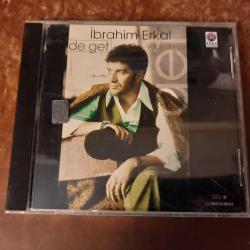 İBRAHİM ERKAL - DE GET  - ORJINAL BANDROLLU