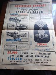 Cumhuriyet Gazetesi - 31 Ocak 1954 - dinle ve düşün yazan Nadir Nadi Başmakale - cumhurbaşkanımız Celal Bayar Dün washington'dan ayrıldı fotoğraf - cumhurbaşkanı Celal Bayar beyaz sarayda Radyo ile Amerika halkına hitap ederken fotoğraf - Dörtler yarın gizli bir içtima yapacaklar - Suriye'de buhran yayılıyor - Vali Dün kasaplara ültimatom verdi - Kıbrıs başpapazı Makarios faaliyette - İnce Mehmet yazan Yaşar Kemal Yazı Dizisi - gençlikte siyaset yazan Hasan Ali Yücel - Neyzen Tevfik'in ölüm yıldönümü - kansere karşı yeni bir ilaç - Beşiktaş bugün adaletle karşılaşıyor - bu yılın en heyecanlı ve Çetin basketbol maçı Darüşşafaka Beyoğlusporu yendi - Radife Erten Gönül Yazar Neriman Altınay Galatasaray Turkuaz Gazinosunda - yeni bir elektronik canavar tercümeler yapan makine - Eflatun Bey ve Rakım Efendi yazan Ahmet Mithat Efendi - Lion mağazası - Nevin Aypar Puro Tuvalet Sabunu Kullanıyor - Denizcilik Bankası Sarıyer Kasımpaşa ajansları Yarın açılıyor - Lloyd Kamyonetleri - NATO
