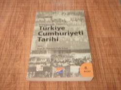 BAŞLANGICINDAN GÜNÜMÜZE TÜRKİYE CUMHURİYETİ TARİHİ