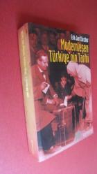 MODERNLEŞEN TÜRKİYE'NİN TARİHİ