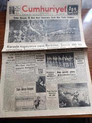 Cumhuriyet Gazetesi - 3 Aralık 1950 - Kore'deki savaştan sonra yazan Abidin Daver Başmakale - bütün dünyada ilk defa neşri gazetemize nasip olan tarihi resimler - Kore'de tugayımız yeni savaşlara hazırlanıyor - Macarthur Kore'de 600 bin komünist Çinli var diyor - Kore'deki Kahraman birliğimize Başbakan Adnan Menderes'ten mesajlar - dün geceki güreş müsabakaları - dün gece spor sarayında karşılaşan güreşçiler - Truman Attle mülakatı - Amerika mektupları yazan Doğan Nadi - vizesiz çingeneler Bulgaristan'a iade edildi - Ali Ulvi Karikatür - haftanın şakaları yazan Burhan Felek - Kore kahramanları yazan Falih Rıfkı Atay - Seksoloji Aralık Sayısı Çıktı - Karanlık Oda Yazan Peride Celal Yazı Dizisi - değerli sanatkar Hamiyet Yüceses Taksim kristal salonunda - Yusuf İzzettin Efendi'nin içinde intihar ettiği oda Yazan Haluk Yusuf Şehsuvaroğlu - Jan Dark Lale Sümer Yıldız İnci Sinemasında - Türk İsrail milli maçı bugün oynanıyor - Fransız B milli takımı Ankara'ya gelecek - Morris Otomobil