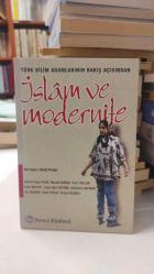 TÜRK BİLİM ADAMLARININ BAKIŞ AÇISINDAN İSLAM VE MODERNİTE