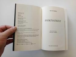 PSİKİYATRİST (KİMSEYE İNANMA, KENDİNE BİLE GÜVENME, GERÇEĞİ ARAMA, GERÇEK SENİ BULACAK) (2. EL)