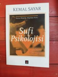 SUFİ PSİKOLOJİSİ Bilgeliğin Ruhu, Ruhun Bilgeliği