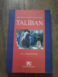 Bir İdeolojinin İzdüşümü Taliban