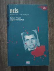 Reis - Gladio'nun Türk Tetikçisi