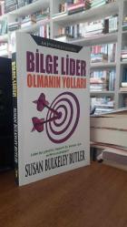 Bilge Lider Olmanın Yolları