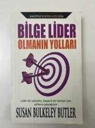 Bilge Lider Olmanın Yolları