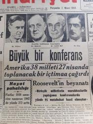 Cumhuriyet Gazetesi - 1 Nisan 1943 - neden oyalama yazan Yunus Nadi Abalıoğlu Başmakale - tunus'ta mihver takip ediliyor - 8. Ordu Metuia Uderf ve Secenan'ı işgal etti - Amerika 38 milleti 27 Nisan'da toplanacak bir konferansa çağırıyor - Amerika konferansını hazırlayanlar fotoğraf - bütün Arap Devletleri bir toplantıya çağrılıyor - Roosevelt'in beyanatı - ladoga gölü'nün cenup doğusunda Kızılordu'nun yaptığı hücumlara Almanlar mukavemet ediyorlar - şark cephesinden fotoğraflar - İngiliz uçakları Alman başşehri berlin'e sahte iaşe kartları atmışlar - İnönü zaferi'nin yıldönümü halkevlerinde kutlanıyor - Adana'da İnönü koşusu fotoğraf - denizaltı harbi - Hint masalları yazan Burhan Felek - katil ben değilim bu akşam Saray sinemasında - küçük hikaye bağa giderken yazan Tunara - 9. Şarl'ın kanlı saltanatı yazan Prosper Merimée - beynelminel Adalet Divanı - İtalya'da topyekün seferberlik hazırlığı - bugünkü radyo programı - bulmaca - Singer kontrol saatleri gelmiştir - borsa