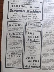 Cumhuriyet Gazetesi - 27 İkincikanun (Ocak) 1943 - hesapta yanlışlar Cumhuriyet Başmakale - Ticaret vekilimiz Doktor Behçet Uz Adana ve Mersin'de tetkikler yapıyor - Roosevelt Churchill buluştular - geçen yaz Churchill'in Moskova'ya yaptığı ziyarette Stalin'le fotoğrafı - Alman harp tebliği cephe hattı düzeltiliyor - Trablus batısında mihver'in en son deniz üssü zuara limanı zaptedildi - Varlık vergisi vermeyenler bu akşamki trenle Aşkale'ye sevk ediliyor - Askeri Vaziyet Yazan Emekli General H. Emir Erkilet Yazı Dizisi - Narvike Baskını - çiçek hastalığına uyuz tedavisi mi yapılmış - bekarlar Kulübü Çarşıkapı Azak'ta - Sürtük filmi Çemberlitaş sinemasında - Milli roman Toros Çocuğu yazan Mehmet Şevki Yazman yazı dizisi - acı bir kayıp yazar arkadaşımız Agah İzzet vefat etti - Türkiye spor ansiklopedisi cumartesi günü çıkıyor - bugünkü radyo programı - Marsilya'da 250'den fazla kişi kurşuna dizilmiş - refah faciası - Almanlar 7 İngiliz botunun baskınını püskürttüklerini söylüyorlar