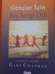 GENÇLER İÇİN BEŞ SEVGİ DİLİ