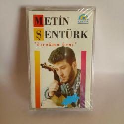 Metin Şentürk / Bırakma Beni - Jelatininde (Açılmamış) Kaset