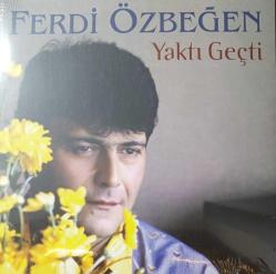 FERDİ ÖZBEĞEN YAKTI GEÇTİ 33 LÜK PLAK YENİ BASKI
