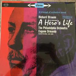 Richard Strauss - A Hero's Life (Ein Heldenleben) / Eugene Ormandy & The Philadelphia Orchestra / US 1962 / LP / *classical*
