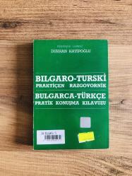 Bulgarca - Türkçe Pratik Konuşma Kılavuzu