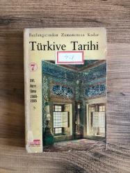 Başlangıcından Zamanımıza Kadar Türkiye Tarihi 7