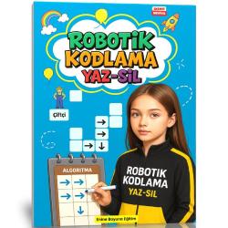 Robotik Kodlama YAZ-SİL Kitabı 4-10 Yaş (İkinci Seviye)