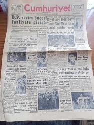 Cumhuriyet Gazetesi - 29 Haziran 1957 - Demokrat Parti seçim öncesi faaliyete girişti - büyük jüri 1956 1957 Yunus Nadi mükafatını alacak şairleri seçti fotoğraf - 1956 1957 Yunus Nadi mükafatını kazanan şair Asaf Çiylitepe fotoğraf - Ankara caddesi 20 metre genişliğinde olacak - Türkiye güzeli Suna Azak Avrupa'da Türkiye'yi temsil edecek - Fatin Rüştü Zorlu Elçi oluyor - Türk tabipler Birliği reçeteler ikinci defa kullanılmamalıdır dedi - İsmet İnönü yeşilköy'de uçakta inerken fotoğraf - cumhurbaşkanı Celal Bayar Haydarpaşa garında Başbakan Adnan Menderes ve Vali Fahrettin Kerim Gökay tarafından karşılanıyor fotoğraf - Yanlış Zifaf yazan Kemal Bilbaşar Yazı Dizisi - Fenerbahçe kiraya veriliyor  - 100. Yılına Erişen marif vekaletinin kuruluş seneleri yazan Haluk Yusuf Şehsuvaroğlu - bir perde kapandı yazan Nihal Karamağaralı Yazı Dizisi - Ankara İstanbul Radyosu Programı - tıp fakültesine devam eden ebelere Dün Haseki Hastanesi'nde rozet takıldı fotoğraf - Galatasaray Moskovaya gidiyor