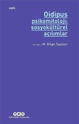 Oidipus – Psikomitoloji 2: Sosyokültürel Açılımlar