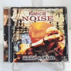 Radical Noise Make a Wish Audio Müzik CD
