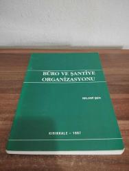 BÜRO VE ŞANTİYE ORGANİZASYONU