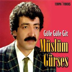 Güle Güle Git Müslüm Gürses LP  Plak  SIFIR JELATİNLİ AMBALAJINDADIR