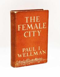 [6. YY İSTANBULU'NDA GEÇEN BİR ROMAN / THEODORA] The female city. A novel of another time [FIRST USA EDITION - İSTANBUL MANZARALI DEKORATİF BEZ CİLDİNDE]
