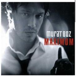 Murat Boz  Maximum CD SIFIR JELATİNLİ AMBALAJINDADIR