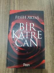 Bir Katre Can