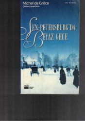 SEN PETERSBURG'DA BEYAZ GECE