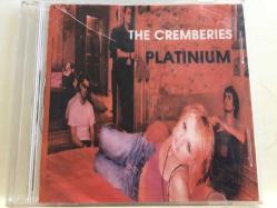 The Cranberries - The Cremberies - Platinium / Bulgar baskı CD / *Alternative Rock*