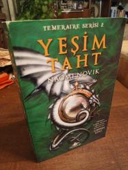 YEŞİM TAHT - Temeraire Serisi 2. Kitap - Birinci Baskı
