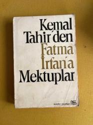 Kemal Tahir'den Fatma İrfan'a Mektuplar