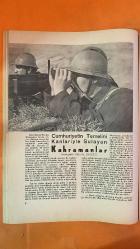 RADYO TEKNİĞİNDEN VE YAYINLARINDAN BAHSEDEN DERGİ, MECMUA  SAYI : 12 - 15 SONTEŞRİN 1942 - MİLLÎ ŞEF İSMET İNÖNÜ - TBMM 6. DEVRE 4. İÇTİMA YILI AÇILIŞ NUTKU - TARAFSIZLIK POLİTİKASI - ZİRAAT VE MALİYE POLİTİKALARI - KÜLTÜR VE TEKNİK EĞİTİM PROGRAMLARI - İKİNCİ İNÖNÜ MUHAREBESİ - KANLI SIRT - ÜÇ ŞEHİTLER TEPESİ - CELAL DİNÇER - DİPÇİKLE HÜCUM - GALİP ATAÇ - BÜYÜK ADAMLARIN DELİLİKLERİ - VAGNER - BEETHOVEN - ROSSINI - SOKRAT - HORMON TEORİLERİ - SANAT VE AKIL İLİŞKİSİ - HİKMET MÜNİR EBCİOĞLU - SERVER ISKİT - CAHİT BEGENÇ - FERİDUN TÜLBENTÇİ - RATİP TAHİR - OSMAN DARCANA - CELAL YEŞİL - ADEM ÇOBANOĞLU - HAKKI ERAGAZ - İZZETTİN TUĞRUL - MESUT CEMİL - FUAT MÜNÜR BENER - VEDAT TÖR - BURHAN BELGE - İBRAHİM ŞÜKRÜ ESGÜN - CEMAL YORULMAZ - NERİMAN HIZIRI - KEMAL TÖZEM - MUZAFFAR HARUNOĞLU - KEMAL ALTINKAYA - RÜŞEN FERİT KAM - NEZİH MANYAS - ALİ RIZA ULUÇAM - SUAT OSMANOĞLU - RADYO MECMUASI - BAŞVEKÂLET MATBAASI - MAARİF VEKÂLETİ MATBAASI - HARF İNKILÂBI - KASA GÖZLERİ - MÜRETTİPLİKTE -  26 SAYFA